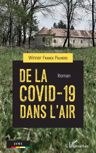 De la Covid-19 dans l'air - Winner Franck Palmers - Editions L'Harmattan