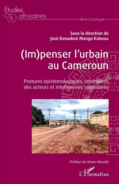 (Im)penser l'urbain au Cameroun - José Donadoni Manga Kalniga - Editions L'Harmattan