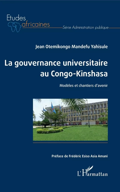 La gouvernance universitaire au Congo-Kinshasa - Jean Otemikongo Mandefu Yahisule - Editions L'Harmattan