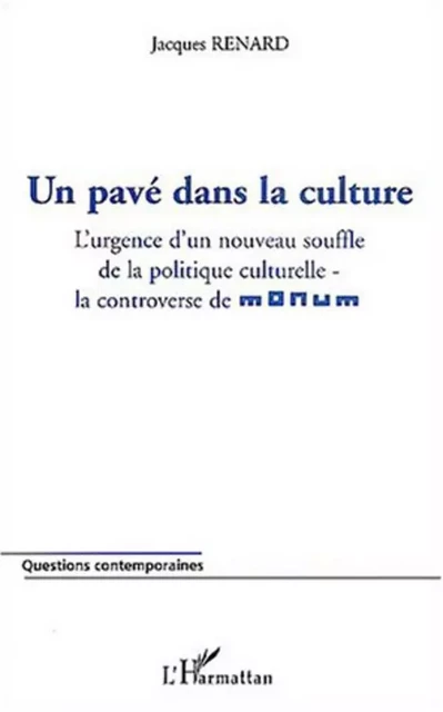 Un pavé dans la culture - Jacques Renard - Editions L'Harmattan