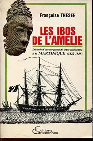 Les Ibos de l'Amélie - Françoise Thesee - Editions Caribéennes