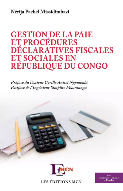 Gestion de la paie et procédures déclaratives fiscales et sociales en République du Congo - Nérija Pachel Missidimbazi - Editions L'Harmattan