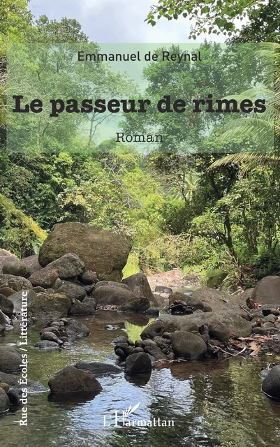 Le passeur de rimes - Emmanuel de Reynal - Editions L'Harmattan