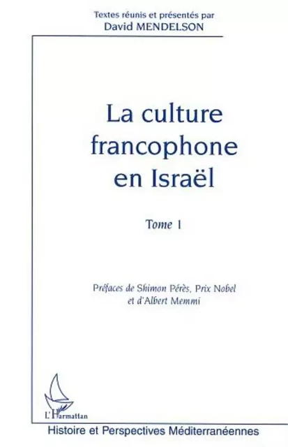 La culture francophone en Israël -  - Editions L'Harmattan