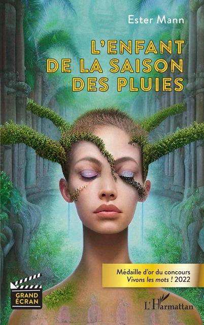 L'enfant de la saison des pluies - Ester Mann - Editions L'Harmattan