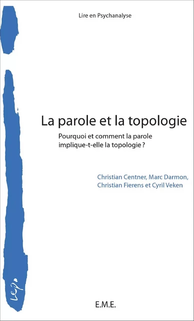 La parole et la topologie -  - EME Editions