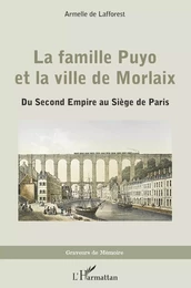 La famille Puyo et la ville de Morlaix