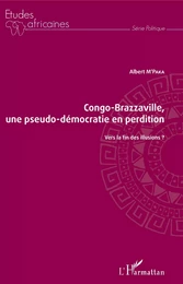 Congo-Brazzaville, une pseudo-démocratie en perdition