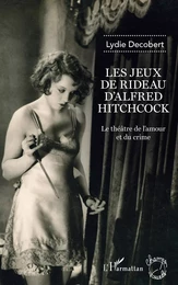 Les jeux de rideau d'Alfred Hitchcock