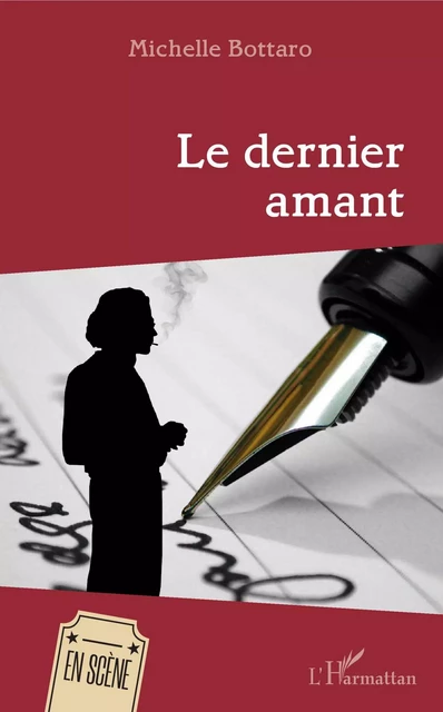 Le dernier amant - Michelle Bottaro - Editions L'Harmattan