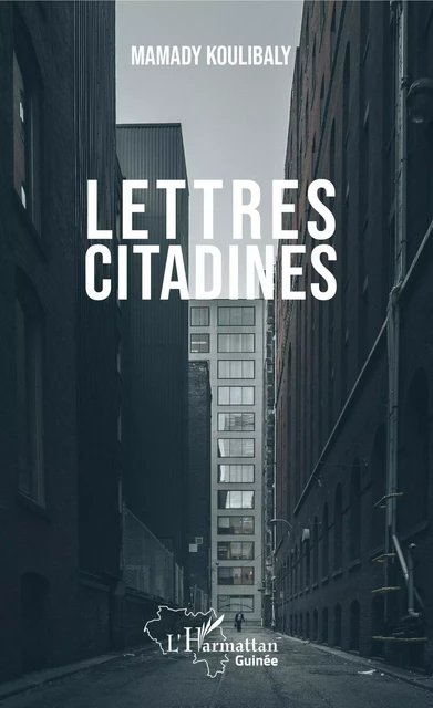 Lettres citadines - Mamady Koulibaly - Editions L'Harmattan