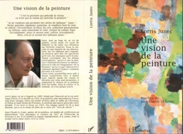 UNE VISION DE LA PEINTURE - Lorris Junec - Editions L'Harmattan