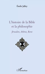 L'histoire de la Bible et la philosophie