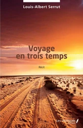 Voyage en trois temps