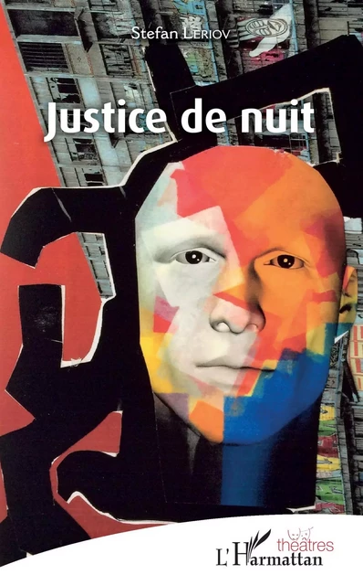 JUSTICE DE NUIT - Stefan Leriov - Editions L'Harmattan