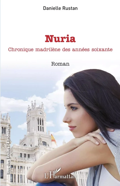 Nuria - Danielle RUSTAN - Editions L'Harmattan