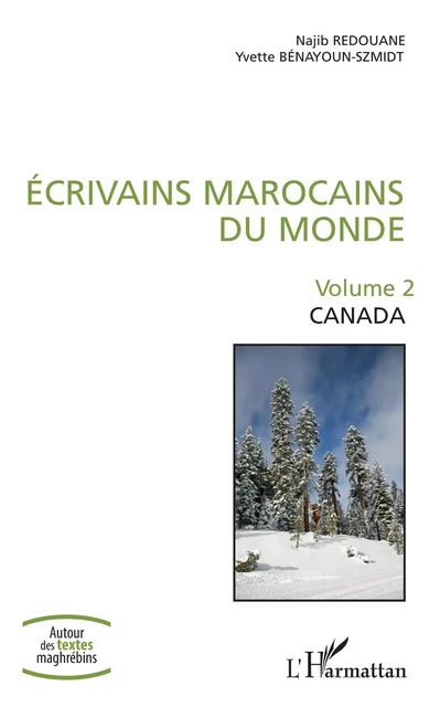 Écrivains marocains du monde - Najib Redouane, Yvette Bénayoun-Szmidt - Editions L'Harmattan