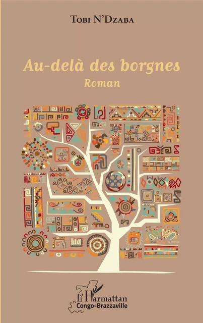 Au-delà des borgnes - Tobi N'Dzaba - Editions L'Harmattan