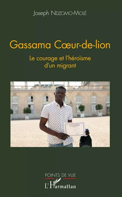 Gassama Coeur-de-lion - Joseph Ndzomo-Molé - Editions L'Harmattan