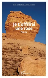 Je t'offrirai une rose