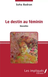 Le Destin au féminin