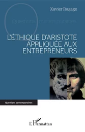 L'éthique d'Aristote appliquée aux entrepreneurs