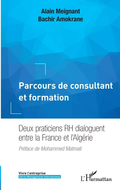 Parcours de consultant et formation - Alain Meignant, Bachir Amokrane - Editions L'Harmattan