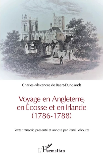 Voyage en Angleterre, en Ecosse et en Irlande - René Leboutte - Editions L'Harmattan