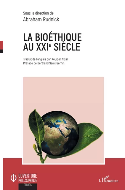 La bioéthique au XXIe siècle - Abraham Rudnick - Editions L'Harmattan