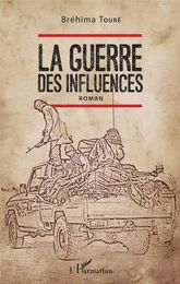 La guerre des influences