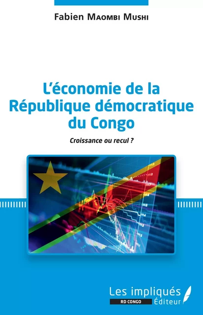 L'économie de la République démocratique du Congo - Fabien Maombi Mushi - Les Impliqués