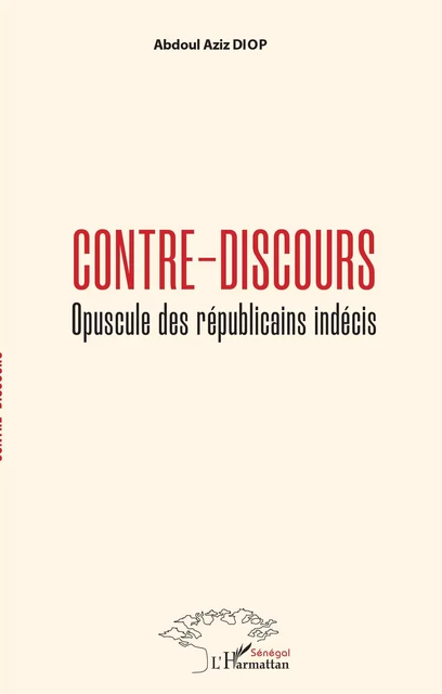 Contre-discours - Abdoul Aziz Diop - Editions L'Harmattan