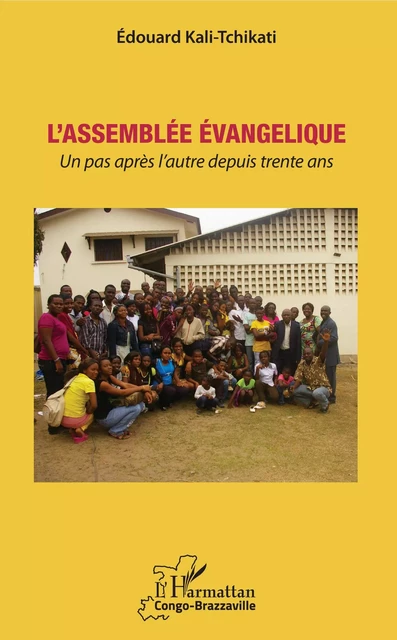 L'Assemblée évangélique - Edouard Kali-Tchikati - Editions L'Harmattan