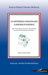 Le différend frontalier Cameroun-Nigeria