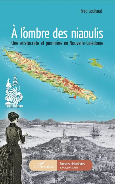 A l'ombre des niaoulis - Fred Jouhaud - Editions L'Harmattan