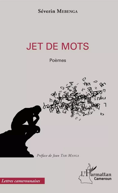 Jet de mots - Séverin Modeste Mebenga Ekomba - Editions L'Harmattan