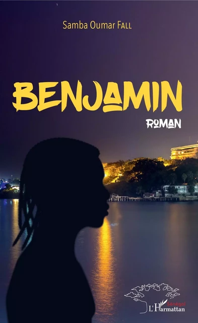 Benjamin - Samba Oumar Fall - Editions L'Harmattan