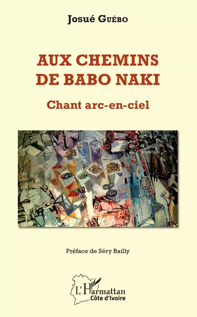 Aux chemins de Babo Naki - Josue Yoroba Guebo - Editions L'Harmattan