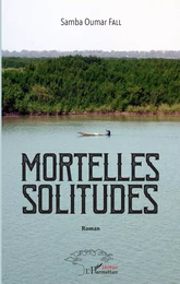 Mortelles solitudes