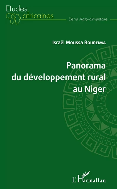 Panorama du développement rural au Niger - Moussa Boureima - Editions L'Harmattan