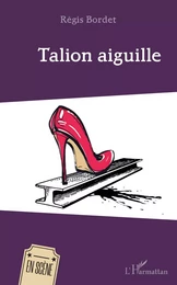 Talion aiguille