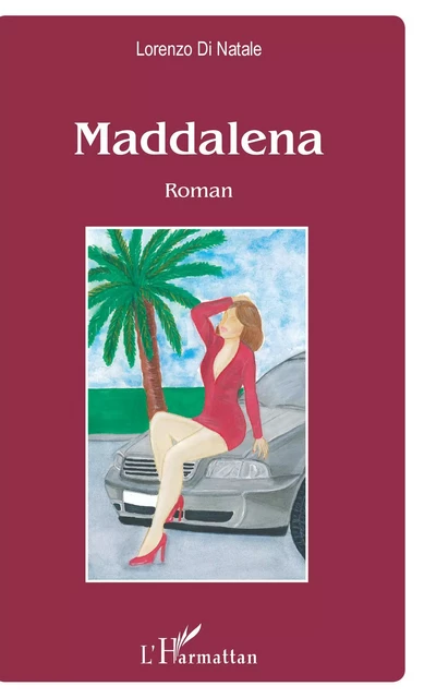 Maddalena - Jean-Michel Bartholi - Editions L'Harmattan