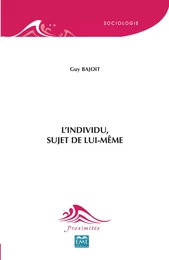 L'individu, sujet de lui-même