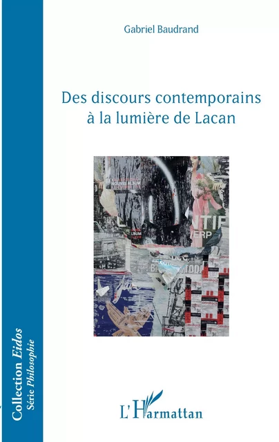 Des discours contemporains à la lumière de Lacan - Gabriel Baudrand - Editions L'Harmattan