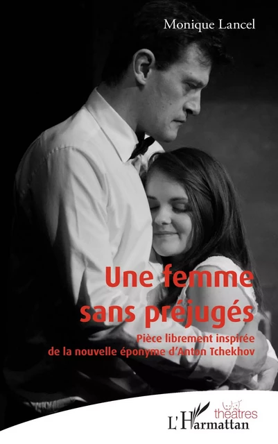 Une femme sans préjugés - Monique Lancel - Editions L'Harmattan