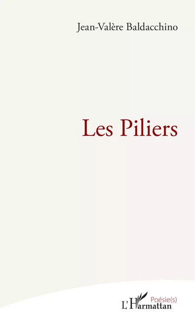 Les piliers - Jean-Valère Baldacchino - Editions L'Harmattan