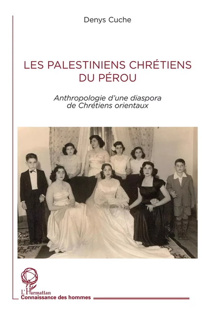 Les Palestiniens chrétiens du Pérou - Denys Cuche - Editions L'Harmattan