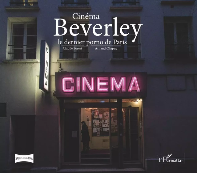 Cinéma Beverley - Claude Forest, Arnaud Chapuy - Editions L'Harmattan