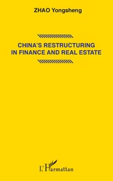 China's restructuring in finance and real estate