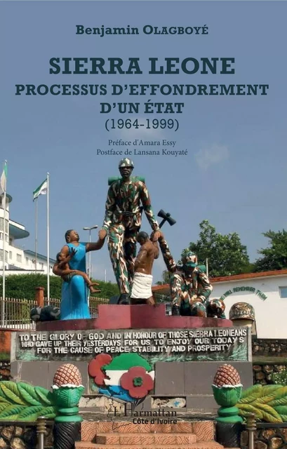 Sierra Leone processus d'effondrement d'un état (1964-1999) - Benjamin Olagboyé - Editions L'Harmattan